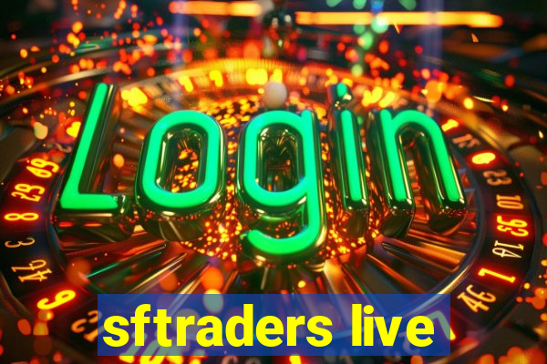 sftraders live